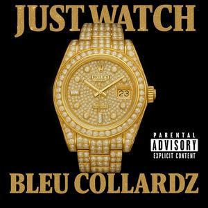 Just Watch (Explicit)