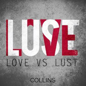 Love vs Lust