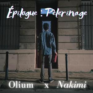 Pèlerinage (feat. Nakimi) [Explicit]