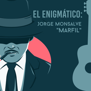 El Enigmático: Jorge Monsalve "Marfil"