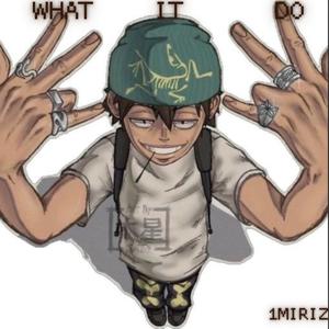 WHAT IT DO! (sped up) (Explicit)