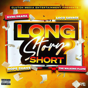 Long Story Short (Explicit)