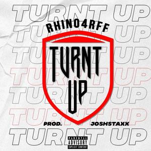 Turnt Up (Explicit)