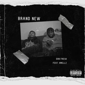 Brand New (Explicit)