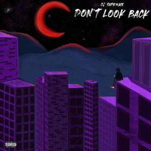 TBE 2: Don't Look Back (Explicit)