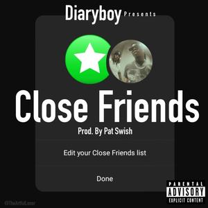 Close Friends (Explicit)