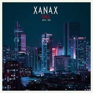 Xanax (Remix)