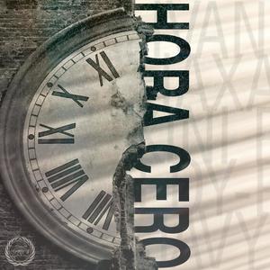 Hora Cero(feat. Ivan El Unico, Haxah, Kini Plek, Javy JF & Edy-P)