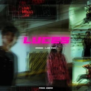 LUCES (feat. L.NA POM)