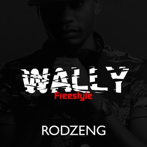 Rodzeng - Wally (Freestyle|Explicit)