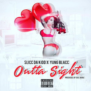 Outta Sight (Explicit)