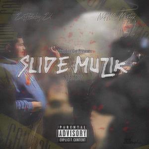 Slide Muzik (Explicit)