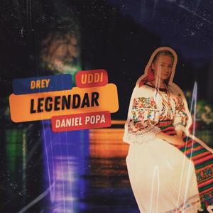 Legendar (feat. Uddi & Daniel Popa) [Explicit]