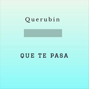 Que te pasa