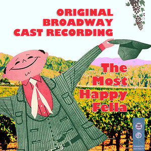 The Most Happy Fella (original Broadway Cast Recording)