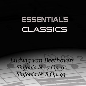 Beethoven - Symphonies No. 7 & No. 8