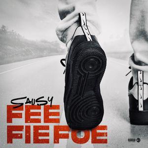 FEE FIE FOE (Explicit)