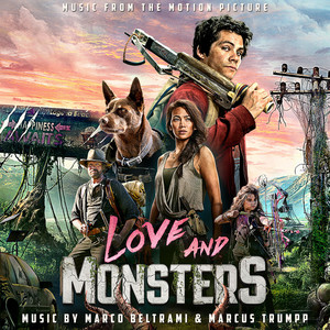 Love and Monsters (Music from the Motion Picture)