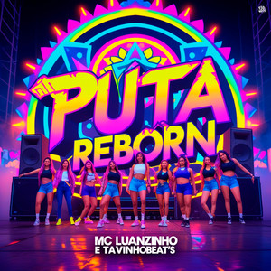 PUTA REBORN (Explicit)