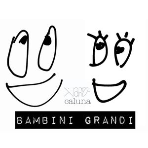 Bambini grandi