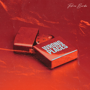 Wrong Places (Explicit)