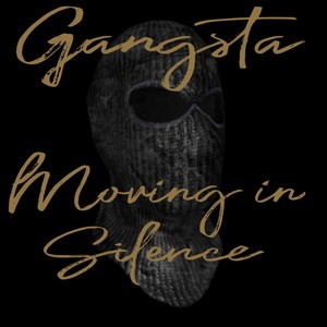 Moving in Silence (Explicit)