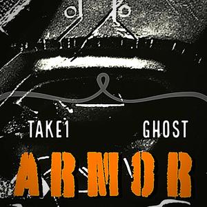 Armor (feat. Ghost.)