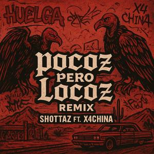 Pocoz Pero Locoz (Remix|Explicit)