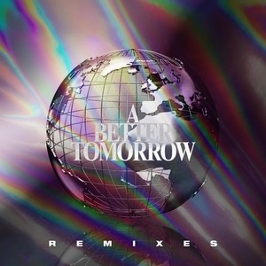 A Better Tomorrow (Max Hardy Remix)