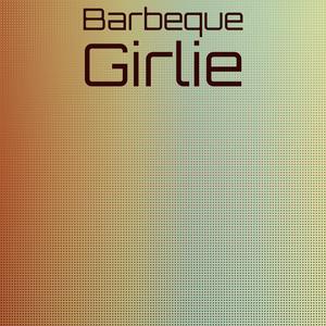 Barbeque Girlie