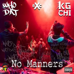 No Manners (Explicit)