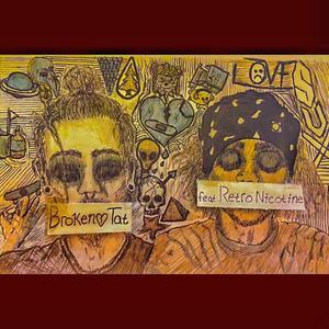 Broken Heart Tat(feat. Retro Nicotine) (Explicit)