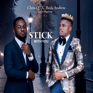 STICK WITH YOU (feat. Beda Andrew)