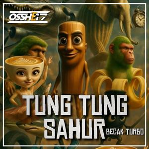 TUNG TUNG SAHUR