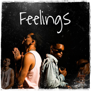 Feelings (Explicit)