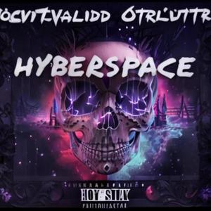 HYBERSPACE (Explicit)