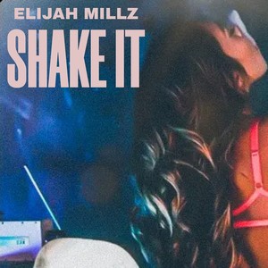 Shake It (Explicit)