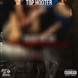 Top of the top (pray for hooterville) [Explicit]