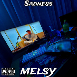 Sadness (Explicit)