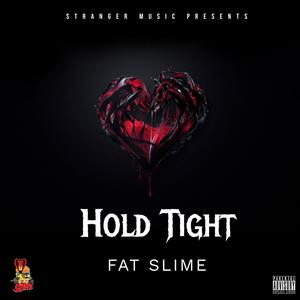 Hold Tight (Explicit)