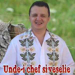 Unde-i chef si veselie