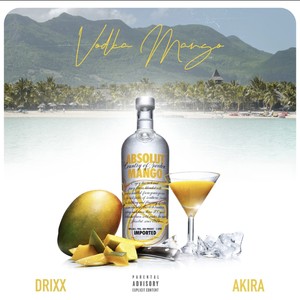 VODKA MANGO (Explicit)
