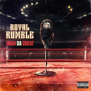 ROYAL RUMBLE (Explicit)