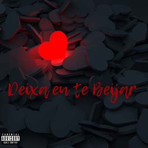 Deixa Eu Te Beijar (Explicit)