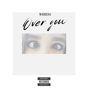 Over you