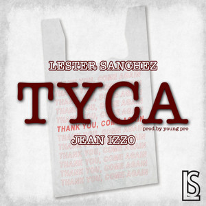Tyca (Explicit)