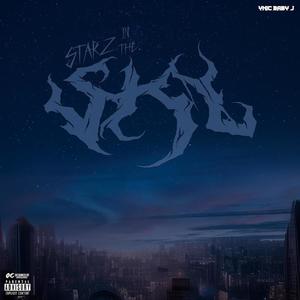 Starz In The Sky (Explicit)