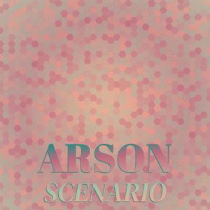 Arson Scenario