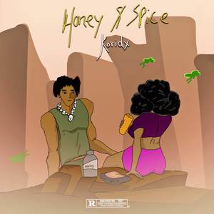 Honey and Spice (Explicit)