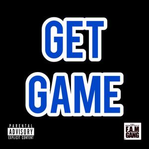 Get Game (feat. Young Chiddy) (Explicit)